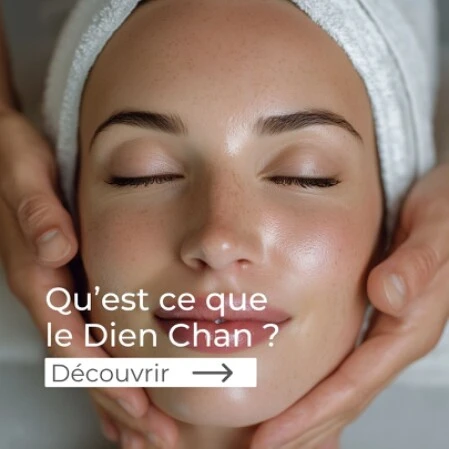 Découvrez les origines et les bienfaits du Dien Chan.